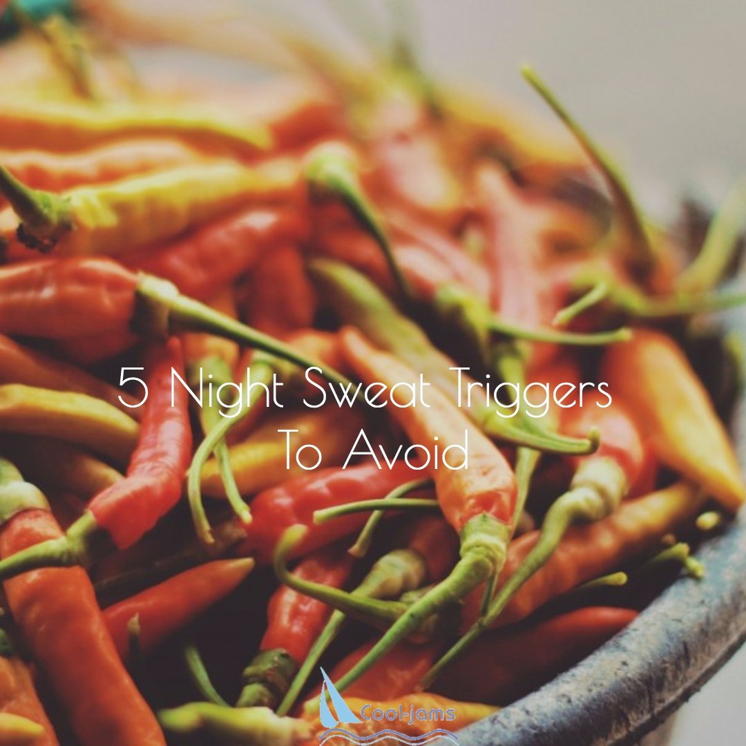 5 Night Sweat Triggers to Avoid - Cool-jams