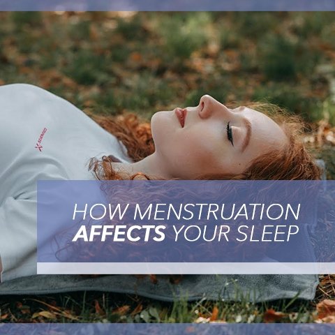 How Menstruation Affects Your Sleep - Cool-jams