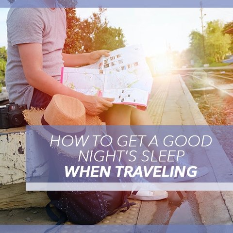How to Get a Good Night’s Sleep When Traveling - Cool-jams