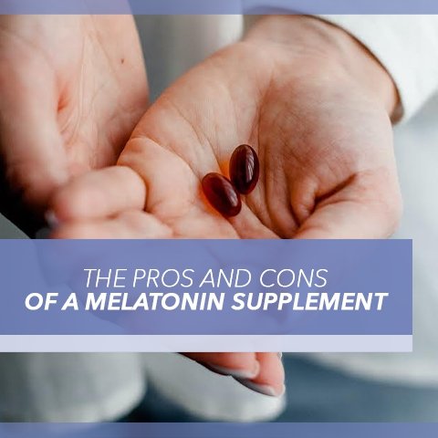 The Pros and Cons of a Melatonin Supplement - Cool-jams