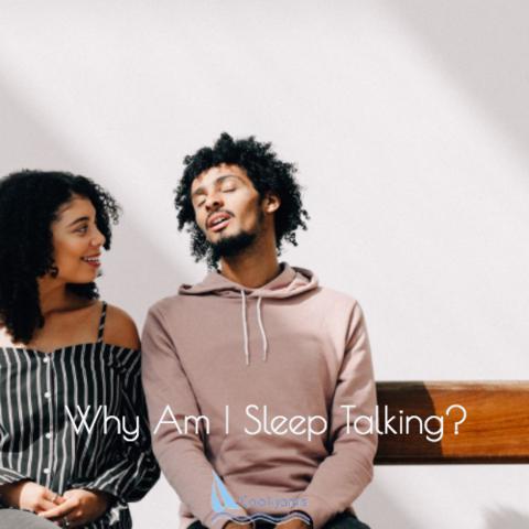 Why am I Sleep Talking and What Does it Mean? - Cool-jams